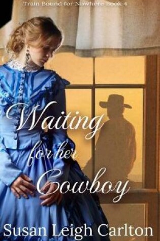 Cover of Waiting For Her Cowboy