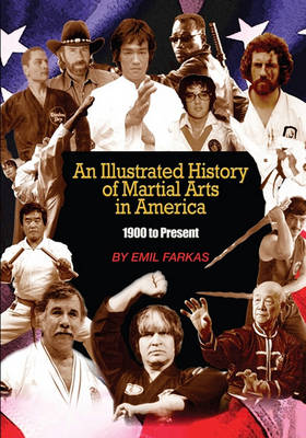 Book cover for An Illustrated History of Martial Arts in America