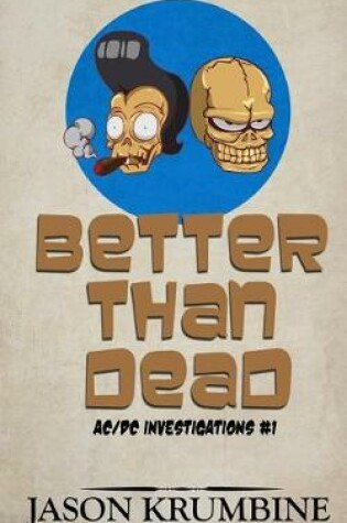Cover of Better Than Dead