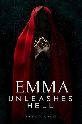 Book cover for Emma Unleashes Hell