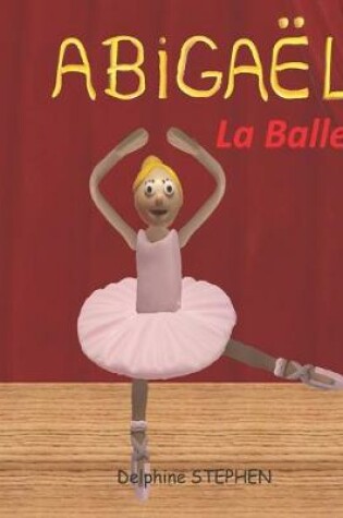 Cover of Abigaël la Ballerine