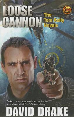 Book cover for Loose Cannon: The Tom Kelly Novels