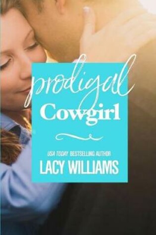 Cover of Prodigal Cowgirl