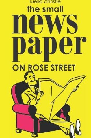 Cover of The Small Newspaper on Rose Street