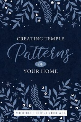 Cover of Temple Patterns for Our Own Home