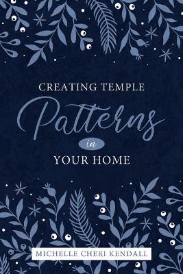 Book cover for Temple Patterns for Our Own Home