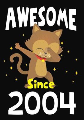 Book cover for Awesome Since 2004