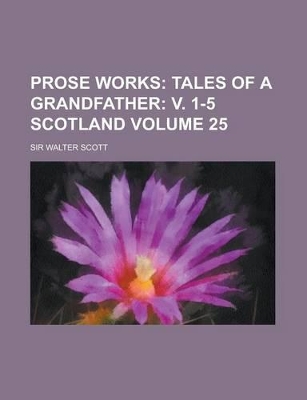 Book cover for Prose Works Volume 25