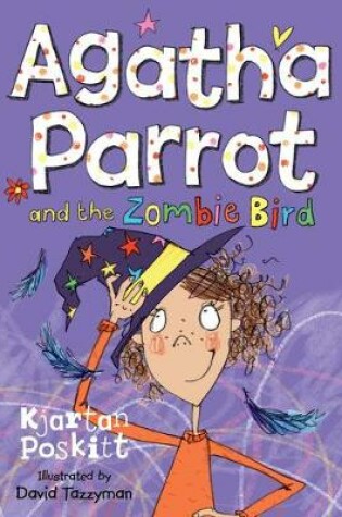 Cover of Agatha Parrot and the Zombie Bird