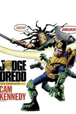 Cover of Judge Dredd The Complete Cam Kennedy Volume 2