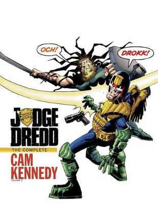 Book cover for Judge Dredd The Complete Cam Kennedy Volume 2