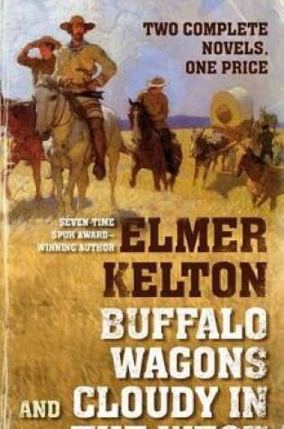 Cover of Buffalo Wagons and Cloudy in the West