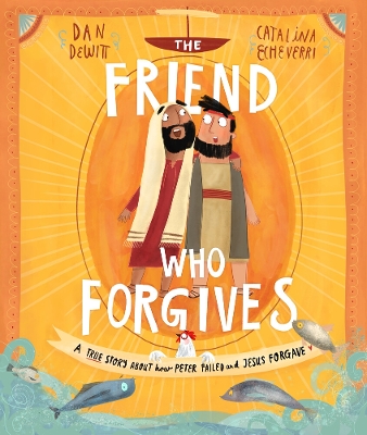 Cover of The Friend Who Forgives Storybook