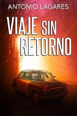 Book cover for Viaje Sin Retorno