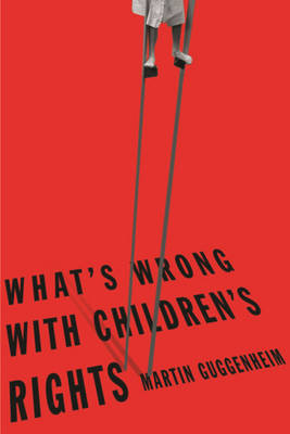 Book cover for What's Wrong with Children's Rights