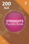 Book cover for Straights - 200 Normal Puzzles 9x9 (Volume 7)