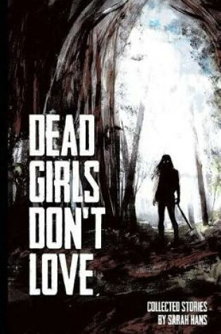 Cover of Dead Girls Don't Love