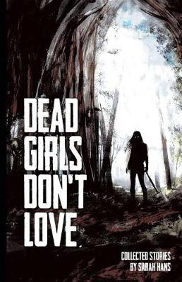 Book cover for Dead Girls Don't Love