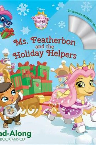 Cover of Whisker Haven Tales with the Palace Pets: Ms. Featherbon and the Holiday Helpers