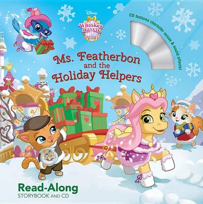 Book cover for Whisker Haven Tales with the Palace Pets: Ms. Featherbon and the Holiday Helpers