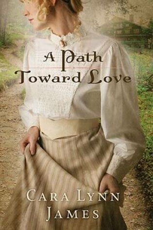 Cover of A Path Toward Love