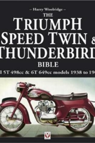 Cover of Triumph Speed Twin and Thunderbird Bible