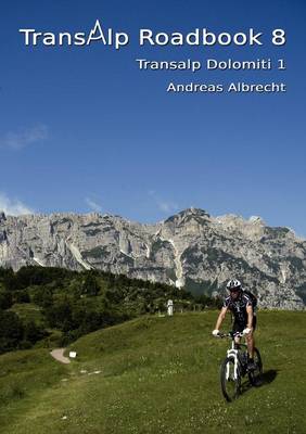 Book cover for Transalp Roadbook 8 - Transalp Dolomiti 1