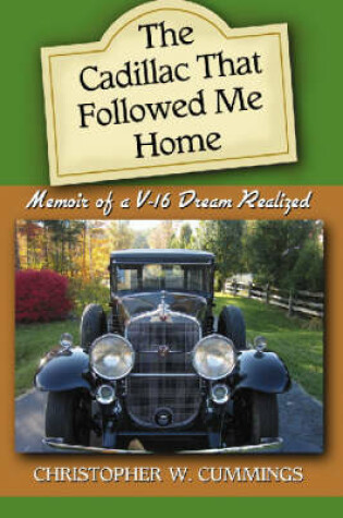 Cover of The Cadillac That Followed Me Home