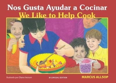 Book cover for We Like to Help Cook / Nos Gusta Ayudar a Cocinar