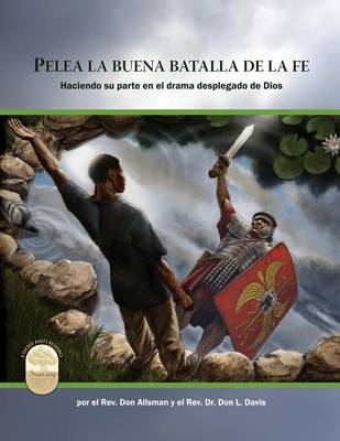Book cover for Pelea La Buena Batalla de la Fe