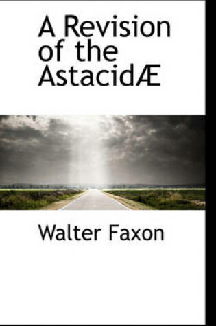 Cover of A Revision of the Astacid