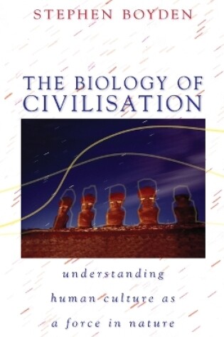 Cover of The Biology of Civilisation