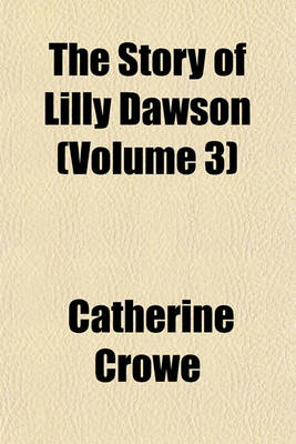 Book cover for The Story of Lilly Dawson (Volume 3)