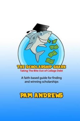 Cover of The Scholarship Shark