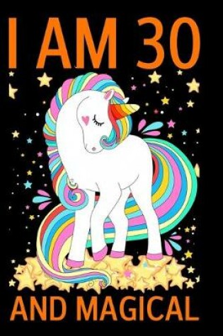 Cover of I Am 30 And Magical