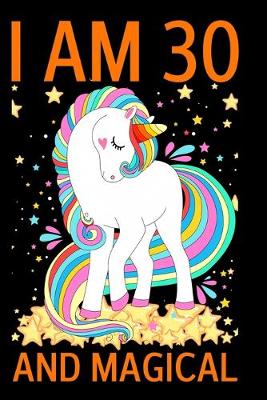 Book cover for I Am 30 And Magical