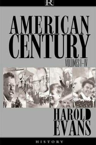 Cover of The American Century, Volumes I-IV