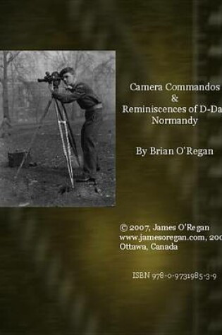 Cover of Camera Commandos & Reminiscences of D-Day Normandy
