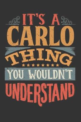 Book cover for Its A Carlo Thing You Wouldnt Understand