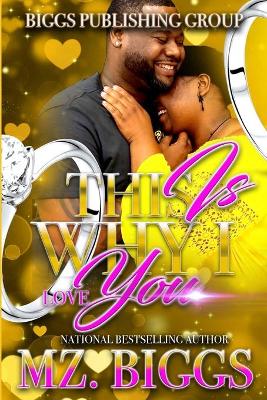 Book cover for This Is Why I Love You