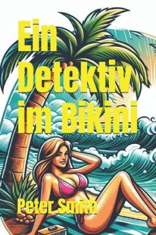 Cover of Ein Detektiv im Bikini