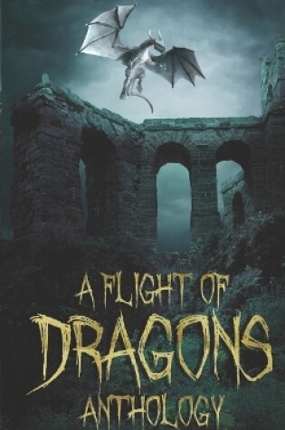 Cover of A Flight of Dragons