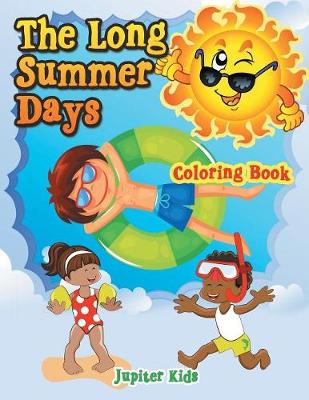 Book cover for The Long Summer Days Coloring Book