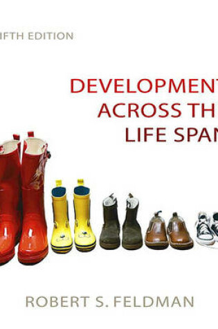 Cover of Development Across the Life Span Value Package (Includes Mydevelopmentlab Pegasus with E-Book Student Access )