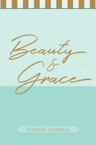 Cover of Guiding Journal: Beauty & Grace (Pale Blue Luxleather)