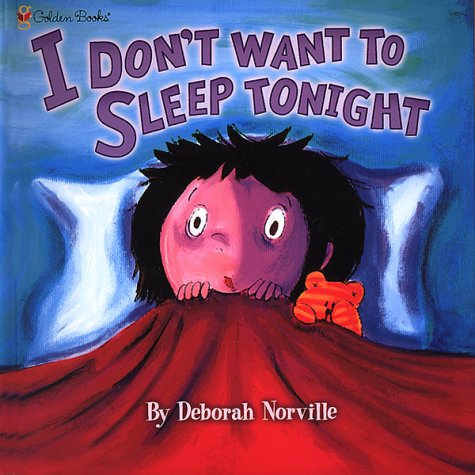 Book cover for I Dont Want to Sleep Tonight