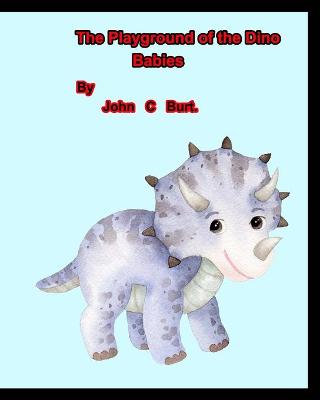 Book cover for The Playground of the Dino Babies.
