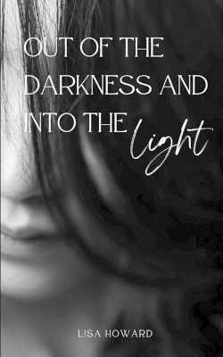 Book cover for Out of the darkness and into the light