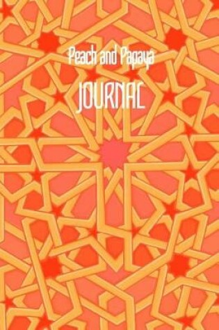 Cover of Peach and Papaya JOURNAL