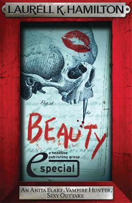 Book cover for Beauty (An Anita Blake, Vampire Hunter, Sexy Outtake eSpecial)